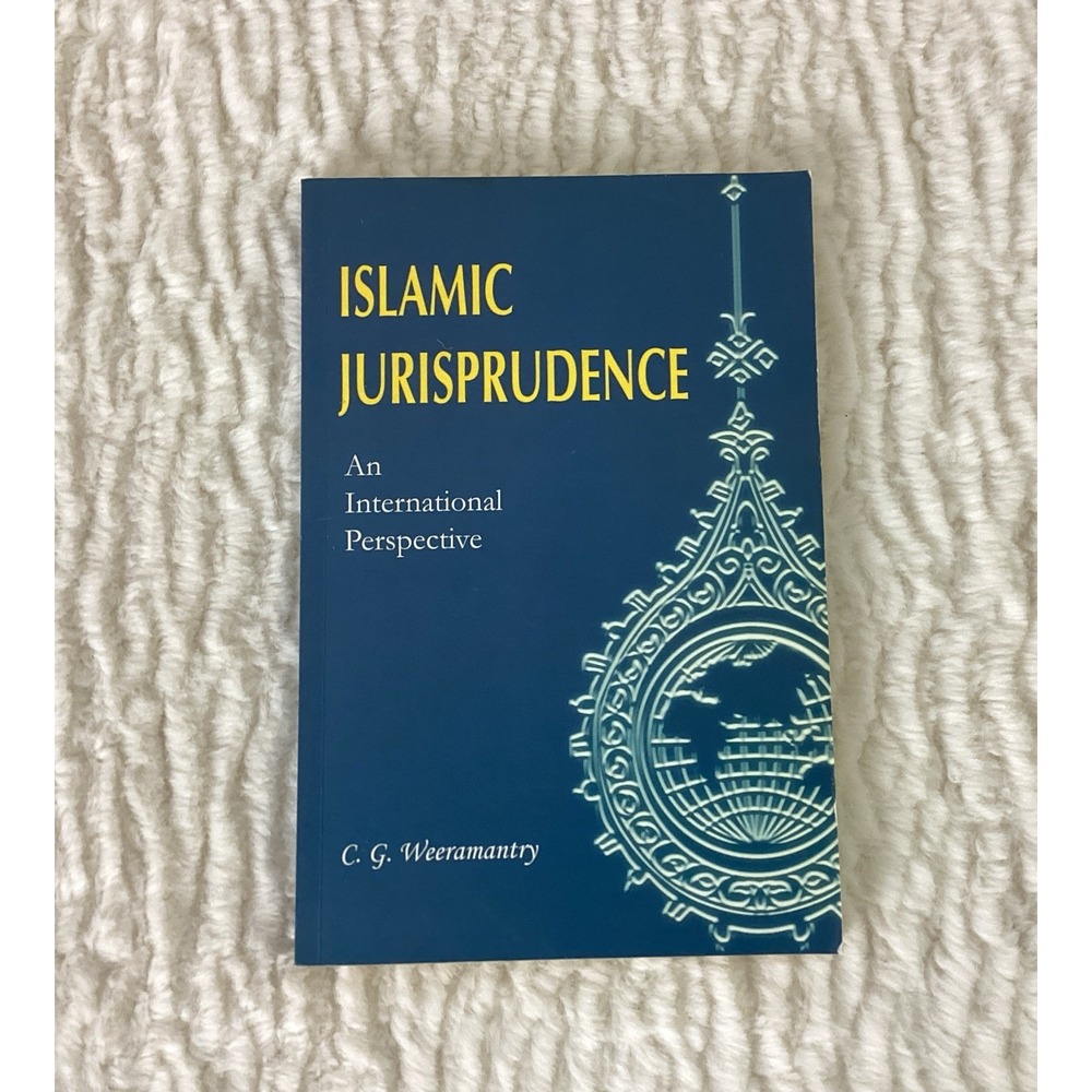 Islamic Jurisprudence An International Perspective Book by C.G. Weeramantry